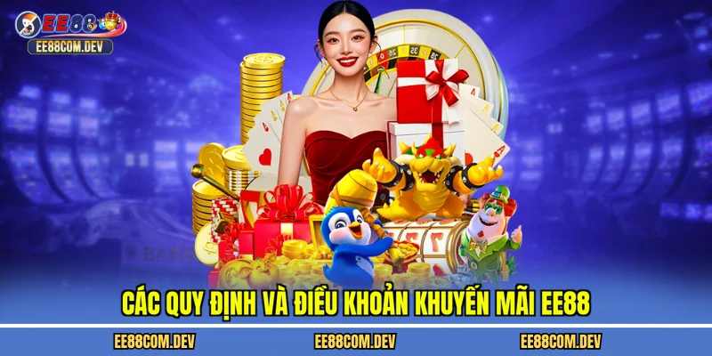 Các quy định và điều khoản khuyến mãi EE88